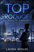 Cover of Top Producer by Laura Wolfe