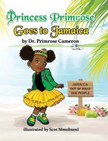 Cover of Princess Primrose goes to Jamaica Primrose by Elizabeth Cameron