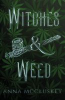 Witches & Weed