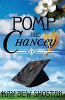 Pomp and Chancey