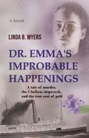 Dr. Emma's Improbable Happenings