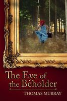 Cover of The Eye of the Beholder by Thomas Murray