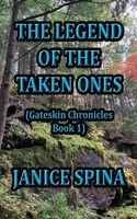 The Legend of the Taken Ones