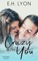 Crazy with You