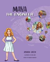Cover of Maya the Engineer by Amanda Green