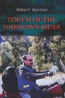 Cover of Touch of the Unknown Rider by Robert Wintner