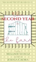 Cover of The Second Year on the Farm by Melanie Schulz