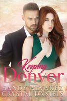 Keeping Denver