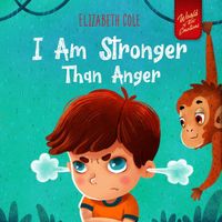 I Am Stronger Than Anger