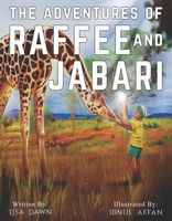 Cover of The Adventures of Raffee and Jabari by Lisa Dawn