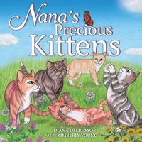 Cover of Nana's Precious Kittens by Diana Delrusso