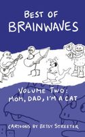 Cover of Best Of Brainwaves Volume Two by Betsy Streeter
