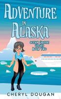 Adventure in Alaska