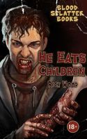 He Eats Children