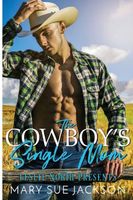 The Cowboy's Single Mom