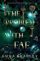 The Problem With Fae