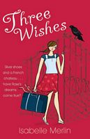 Three Wishes