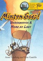 Minton Goes! Underwater & Home at Last