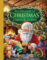 Cover of My Treasury of Christmas Carols & Stories by Hinkler Books