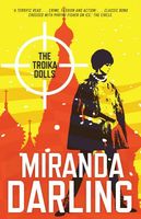 The Troika Dolls by Miranda Darling