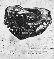 john hughes books The Garden of Sorrows