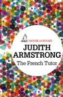 Cover of The French Tutor by Judith Armstrong