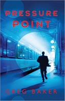 Cover of Pressure Point by Greg Baker