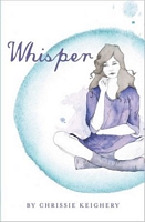 Cover of Whisper by Chrissie Keighery