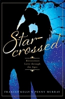 Cover of Star-Crossed by Frances Kelly