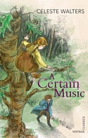 Cover of A Certain Music by Celeste Walters