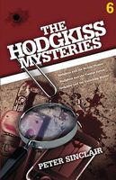 The Hodgkiss Mysteries Volume 6