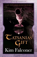 Tatsania's Gift