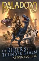 Cover of The Riders of Thunder Realm by Steven Lochran