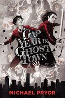 Gap Year in Ghost Town