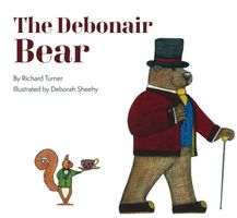 The Debonair Bear