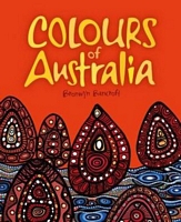 Cover of Colours of Australia by Bronwyn Bancroft