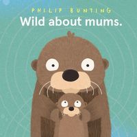 Wild About Mums