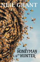 Cover of The Honeyman and the Hunter by Neil Grant