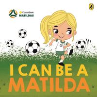 I Can Be a Matilda