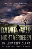 Damit Wir Nicht Vergeben