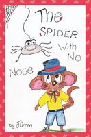 The Spider With No Nose