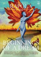 Cover of Beginnings of a Dream by Zachariah Rapola