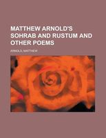 Matthew Arnold's Sohrab and Rustum and Other Poems