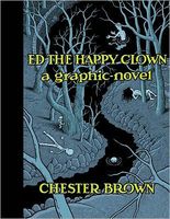 Cover of Ed the Happy Clown by Chester Brown
