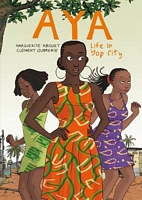 Cover of Aya: Life in Yop City by Marguerite Abouet