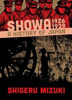 Cover of Showa 1926-1939: A History of Japan by Shigeru Mizuki