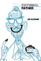 Cover of Fictional Father by Joe Ollmann