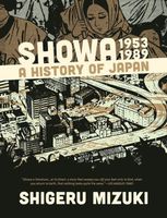 Cover of Showa 1953-1989:: A History of Japan Vol. 4 by Shigeru Mizuki