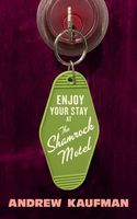 Cover of Enjoy Your Stay at the Shamrock Motel by Andrew Kaufman