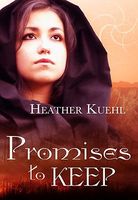 Cover of Promises to Keep by Heather Kuehl